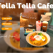 Tella Tella Cafe